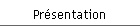 Pr�sentation